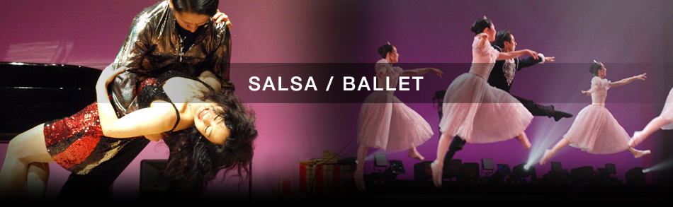 SALSA / BALLET サルサ/バレエダンス
