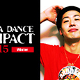 NOA DANCE IMPACT 2015 Winterにgash!ナンバーが新たに追加になりました！