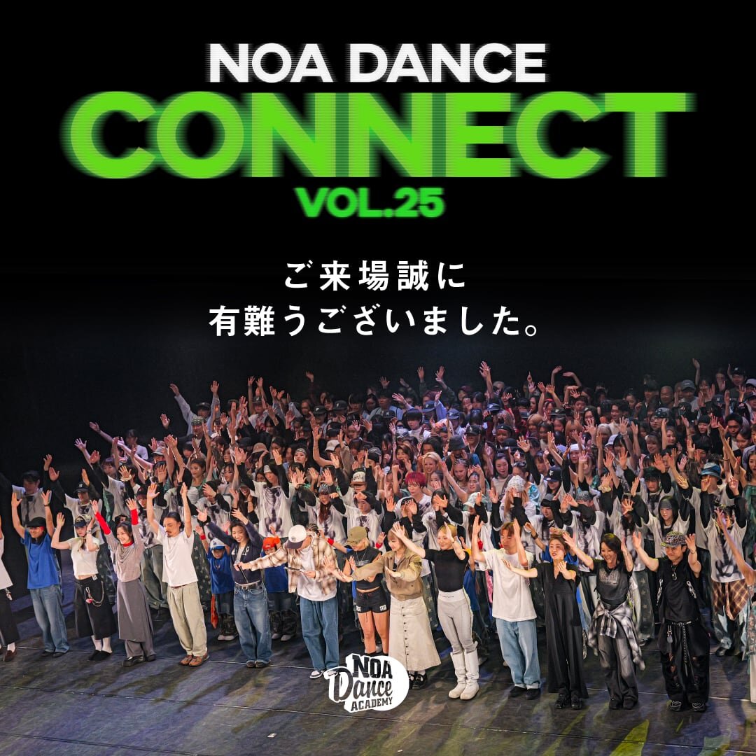 NOA DANCE CONNECT vol.25
