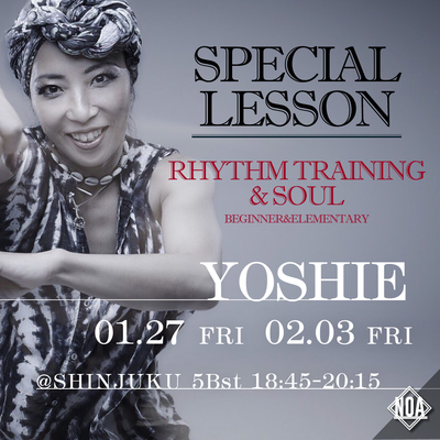 YOSHIE先生による期間限定 Special lesson開催！