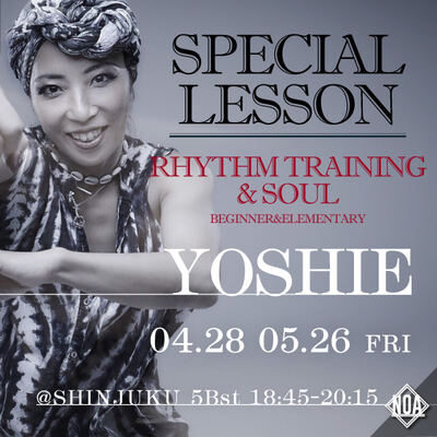 YOSHIE先生による期間限定 Special lesson開催！