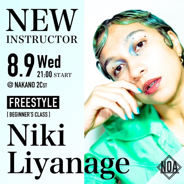 Niki Liyanage 先生 FREESTYLE 入門 が中野校 2Cst 21:00〜 スタート！