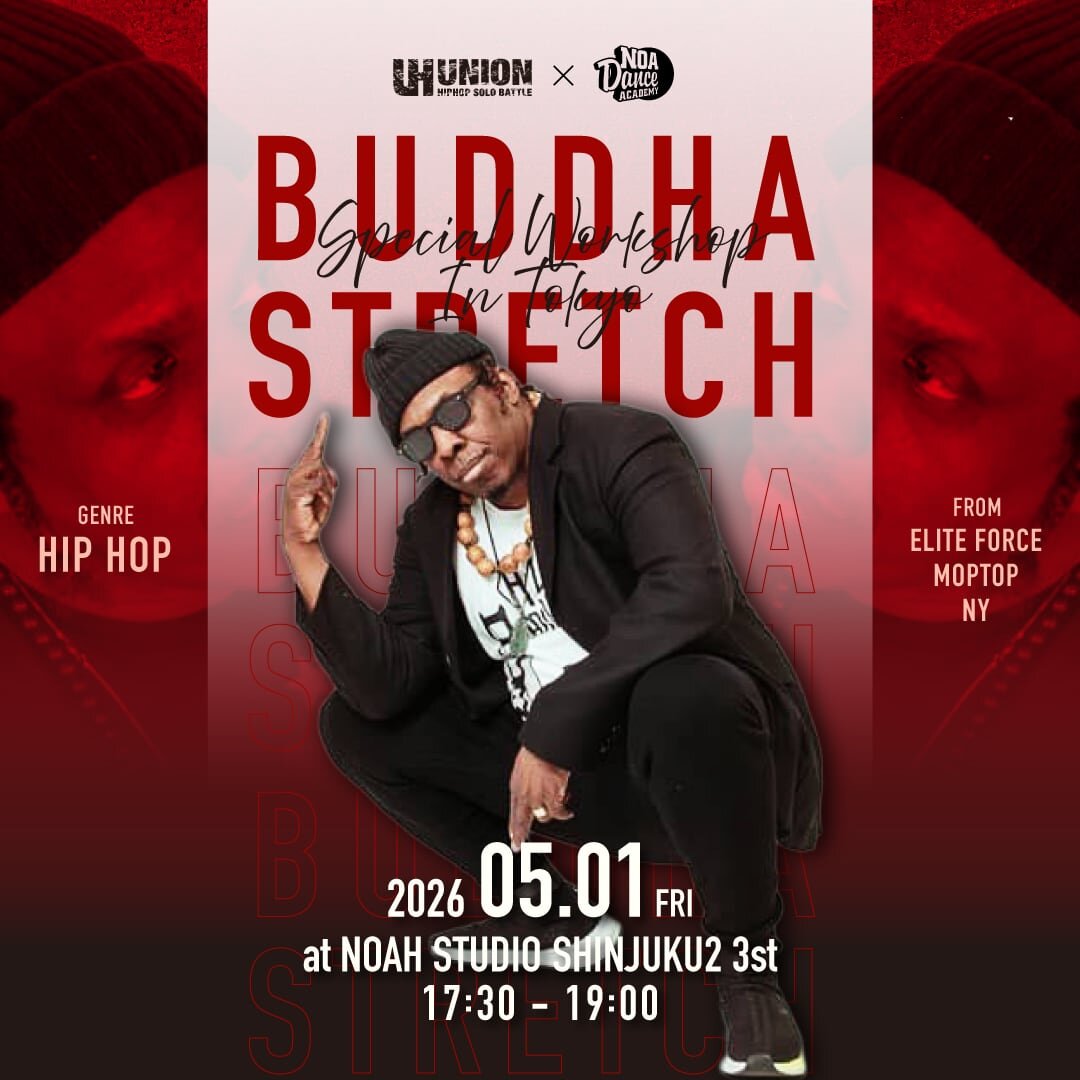 BUDDHA STRETCH 【from ELITE FORCE / MOPTOP / NY】 | NOA DANCE ACADEMY